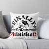 throwpillowsmall1000x bgf8f8f8 c020010001000 25 - PhD Graduation Gifts